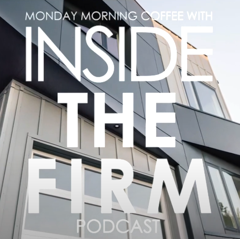 Monday Morning Coffee with Scott Johnson and Bill Fain with Inside The Firm