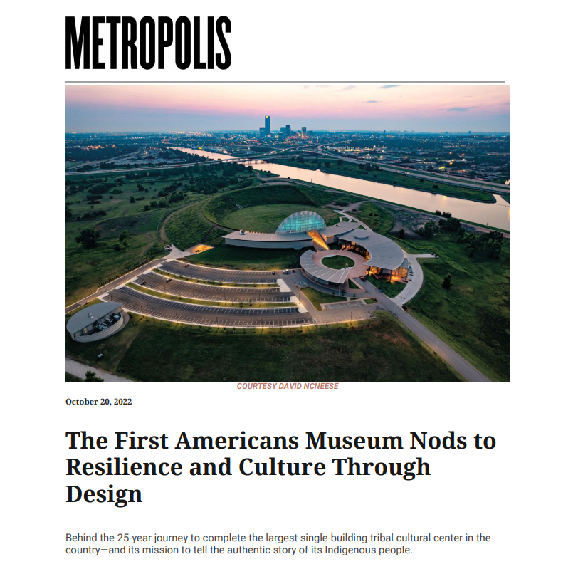 First Americans Museum Featured On Metropolis Magazine